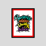 Success Requires Daily Action Premium Motivational Quotes Photo Frame