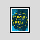 Set Yourself Up to Tackle Your Biggest Challenges Premium Motivational Quotes Photo Frame