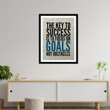 The Key to Success Is To Focus On Goals Not Obstacles Premium Motivational Quotes Photo Frame