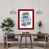 Every Thing Starts With A Dream Motivational Posters Wall Frames for Students, Business, Employees, Startup