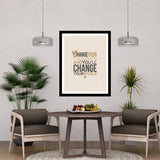 Change Your Thoughts And You'll Change Your World Motivational Posters Wall Frames for Students, Business, Employees, Startup