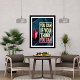 You Can If You Think You Can Motivational Posters Wall Frames for Students, Business, Employees, Startup