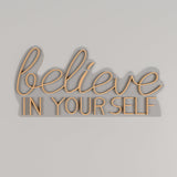 Believe In yourself LED Neon Light (Available in Multiple Colors)