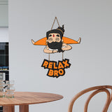 Funny Yoga Baba with Quote Relax Bro Wooden Wall Hanging