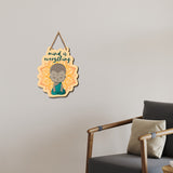 Buddha Quote - Mind is Everything Wooden Wall Hanging