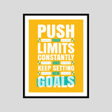 Push Your Limits Constantly And Keep Setting New Goals Motivational Posters Wall Frames for Students, Business, Employees, Startup