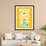 Push Your Limits Constantly And Keep Setting New Goals Motivational Posters Wall Frames for Students, Business, Employees, Startup